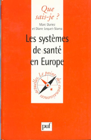LES SYSTEMES DE SANTE EN EUROPE. 1ère édition