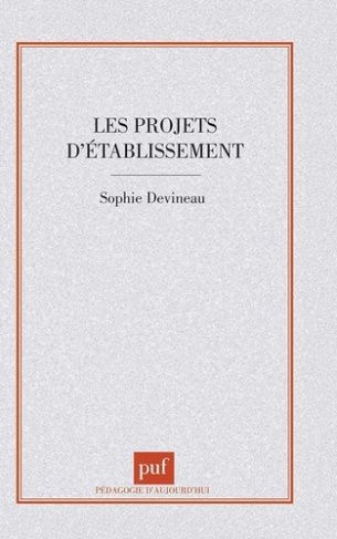 LES PROJETS D'ETABLISSEMENT. Discours et fonction sociale du discours