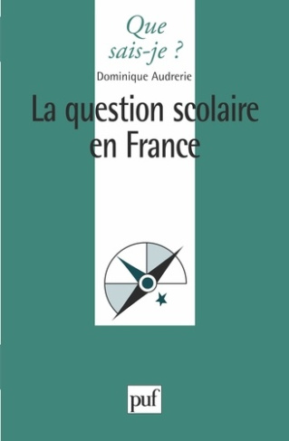 La question scolaire en France. 2e édition