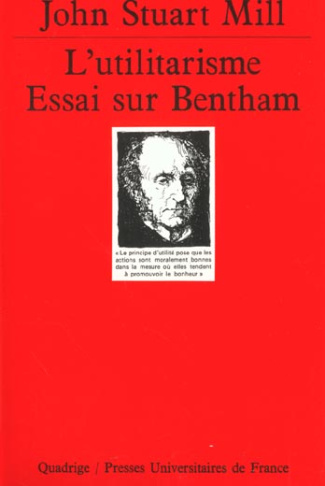L'utilitarisme. Essai sur Bentham