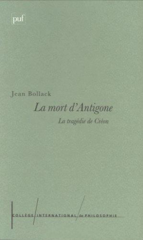 La mort d'Antigone. La tragédie de Créon