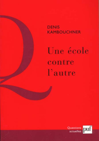 Une école contre l'autre