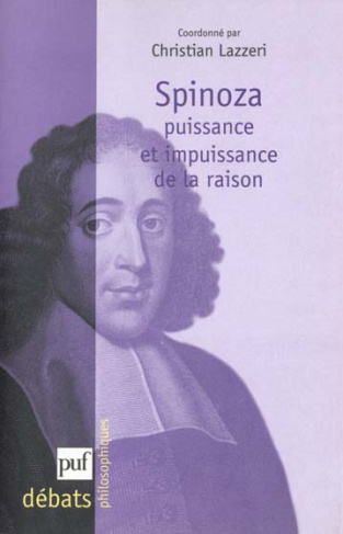 SPINOZA. Puissance et impuissance de la raison