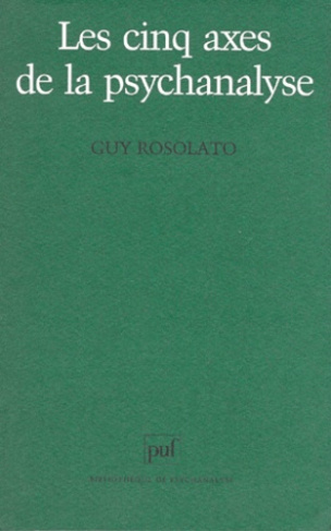 Les cinq axes de la psychanalyse