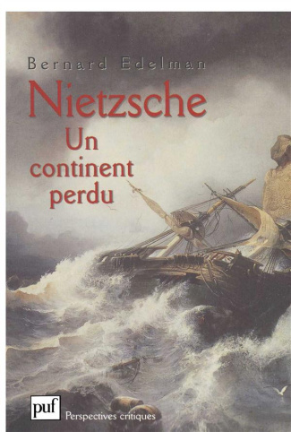NIETZSCHE. Un continent perdu
