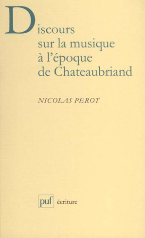 Discours sur la musique à l'époque de Chateaubriand