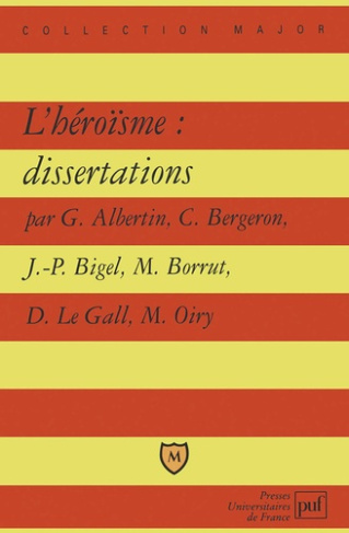 L'héroïsme. Dissertations