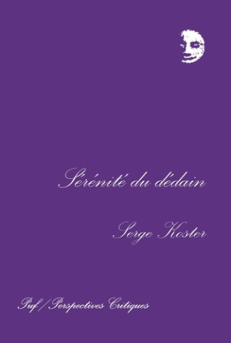 Sérénité du dédain