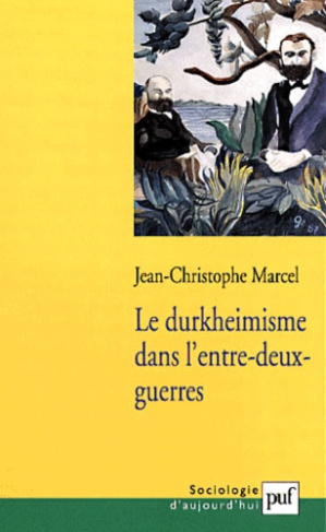 Le durkheimisme dans l'entre-deux-guerres