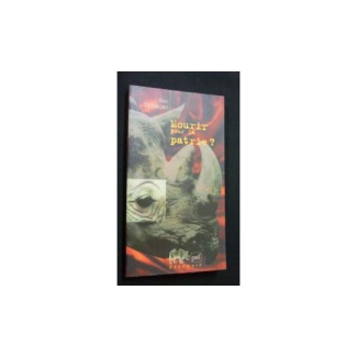 Mourir pour la patrie ?