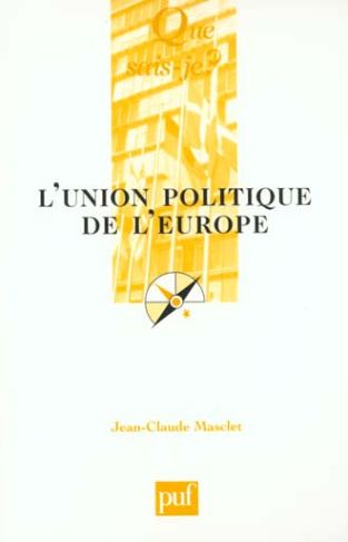 L'union politique de l'Europe. 8e édition