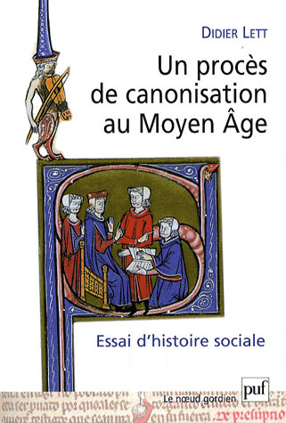 Un procès de canonisation au Moyen Age. Essai d'histoire sociale, Nicolas de Tolendino, 1325