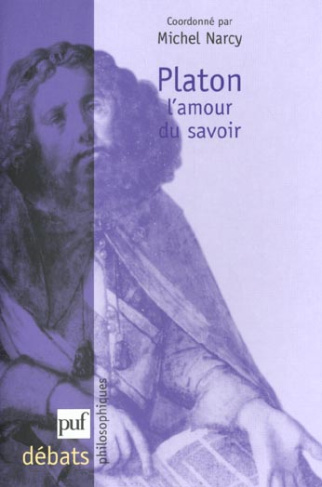 Platon. L'amour du savoir