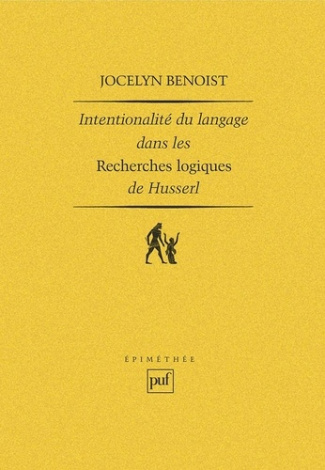 Intentionalité et langage dans les Recherches logiques de Husserl