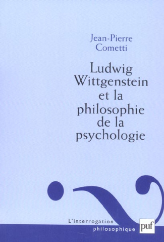 Ludwig Wittgenstein et la philosophie de la psychologie