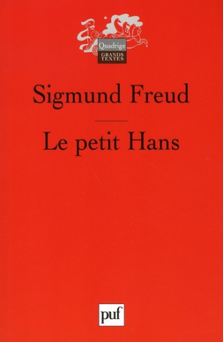 Le Petit Hans. Analyse de la phobie d'un garçon de cinq ans