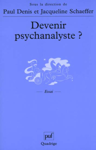 Devenir psychanalyste ?