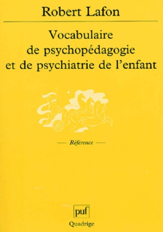 Vocabulaire de psychopédagogie et de psychiatrie de l'enfant