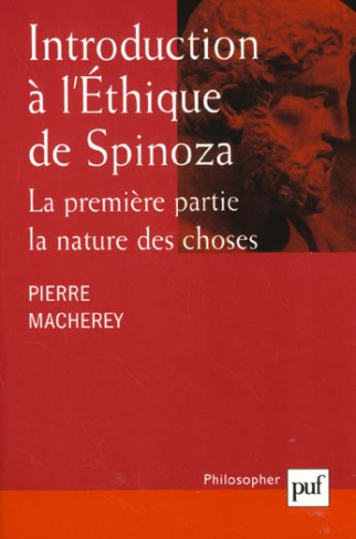 Introduction à l'Ethique de Spinoza. Tome 1, La nature des choses