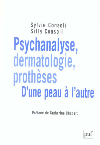 Psychanalyse, dermatologie, prothèses. D'une peau à l'autre