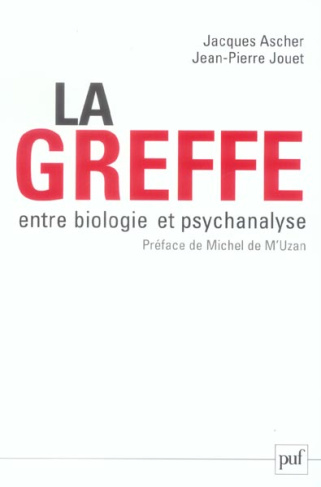 La greffe, entre biologie et psychanalyse