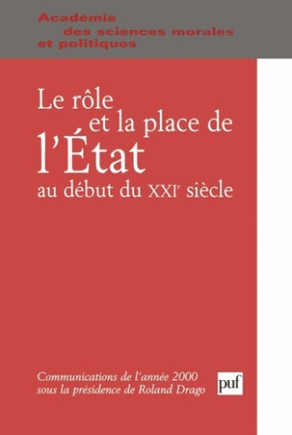 Le rôle et la place de l'Etat au début du XXIe siècle