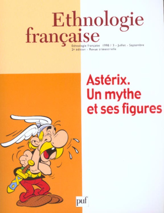 Ethnologie française N° 3, Juin-Septembre 1998 : Astérix. Un mythe et ses figures, 2e édition