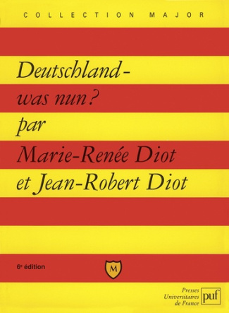 Deutschland - was nun ? 6e édition