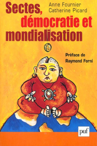 Sectes, démocratie et mondialisation