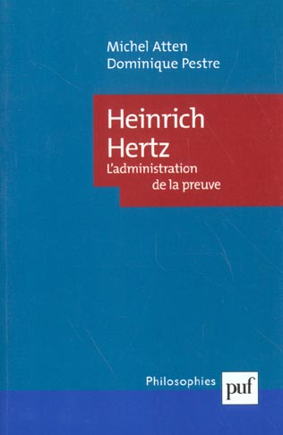 Heinrich Hertz. L'administration de la preuve