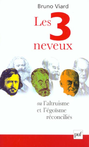 Les trois neveux ou l'altruisme et l'égoïsme réconciliés : Pierre Leroux (1797-1871), Marcel Mauss (