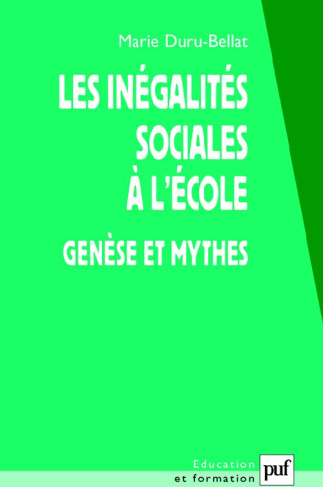 Les inégalités sociales à l'école. Genèse et mythes