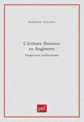 L'écriture féminie en Angleterre. Perspectives postféministes