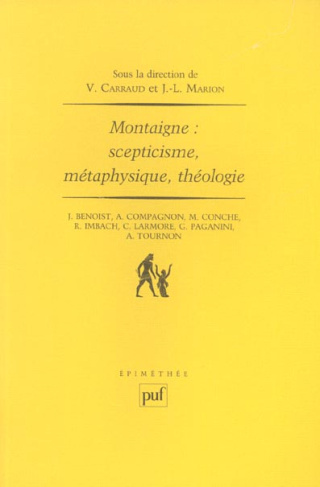 Montaigne : scepticisme, métaphysique, théologie