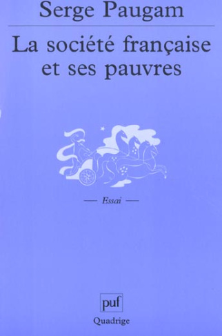 La société française et ses pauvres. L'expérience du revenu minimum d'insertion