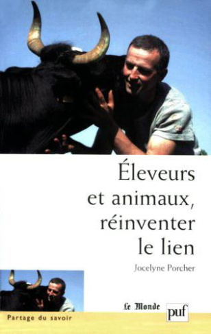Eleveurs et animaux, réinventer le lien