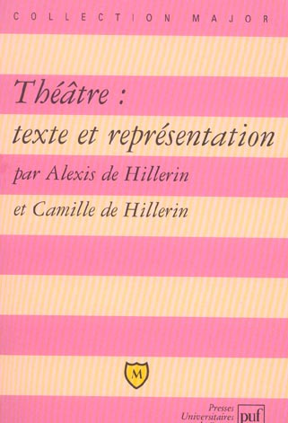 Théâtre : texte et représentation