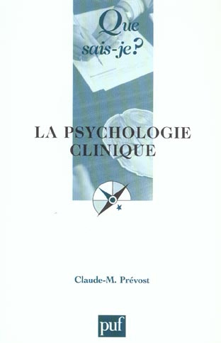 La psychologie clinique. 5e édition