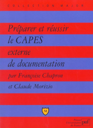 Préparer et réussir le CAPES externe de documentation
