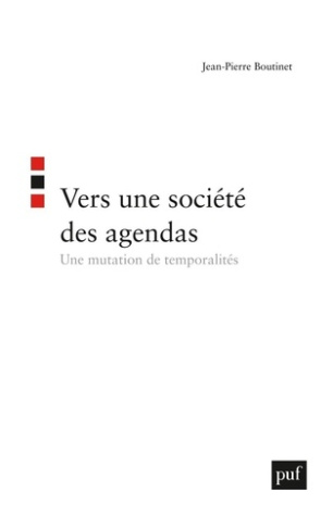 Vers une société des agendas. Une mutation de temporalités
