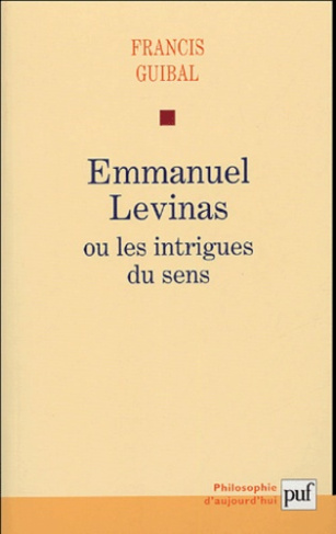 Emmanuel Levinas ou les intrigues du sens