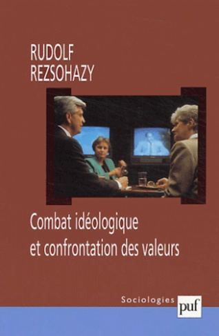 Combat idéologique et confrontation des valeurs