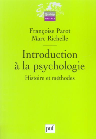 Introduction à la psychologie. Histoire et méthodes