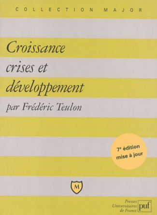 Croissance, crises et développement. 7e édition