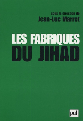 Les fabriques du jihad