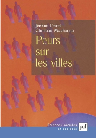 Peurs sur les villes. Vers un populisme punitif à la française ?