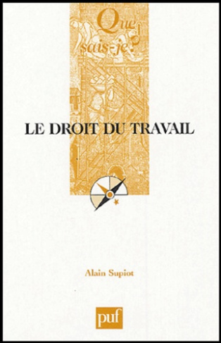 Le droit du travail. 2e édition revue et corrigée
