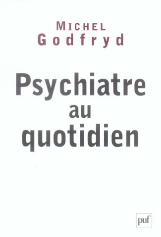Psychiatre au quotidien