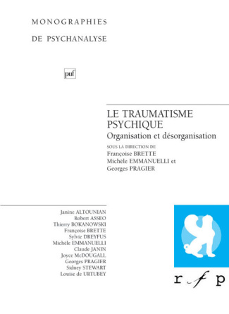 Le traumatisme psychique. Organisation et désorganisation