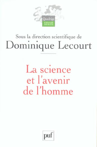 La science et l'avenir de l'homme . Grand Angle sur l'avenir, 1